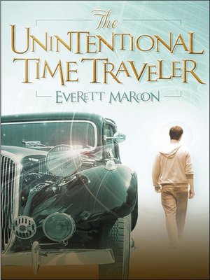 cover image of The Unintentional Time Traveller